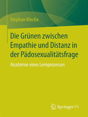 cover image of Die Grünen zwischen Empathie und Distanz in der Pädosexualitätsfrage